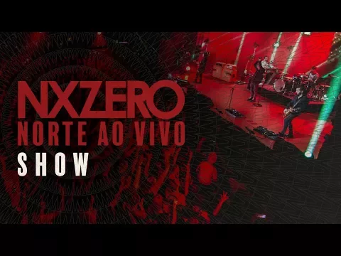 Download MP3 NX Zero - Norte Ao Vivo [Show Completo]