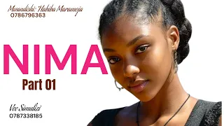 NIMA DADA WA KAZI SIMULIZI MPYA YA KUSISIMUA SEHEMU YA KWANZA 