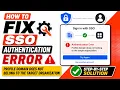 Fix SSO Authentication Error Profile Domain Does Not Belong to Target Organization