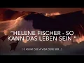 Download Lagu Helene Fischer - So Kann Das Leben Sein Tradução