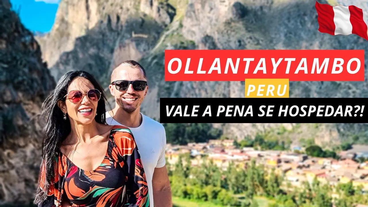 OLLANTAYTAMBO: DICAS, HOSPEDAGEM, COMO CHEGAR