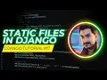 Static Files In Django Apps CSS JavaScript Images Tutorial