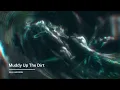 Will Harrison - Muddy Up the Dirt | YouTune