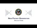 Specialty Care - New Patient Orientation