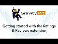 Getting Started With the GravityView Rating Reviews Extension