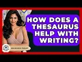 How Does A Thesaurus Help With Writing - High School Toolkit
