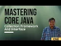 Collection Framework Introduction Collection Interfaces Mastering Core Java Tutorial 08