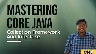 Collection Framework Introduction Collection Interfaces Mastering Core Java Tutorial 08