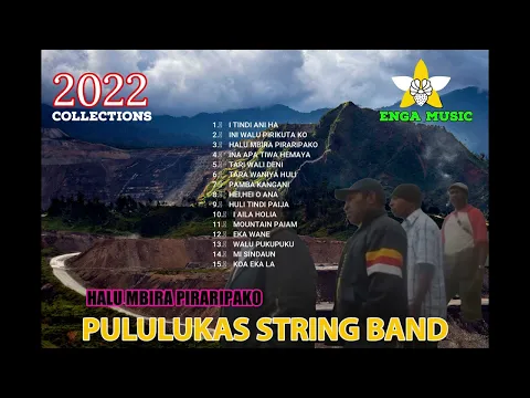 Download MP3 PULULUKAS STRING BAND OF PORGERA COLLECTION| PNG MUSIC [2022]