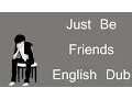Download Lagu Just Be Friends (piano version) (English Cover) 【Candace】