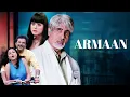 Download Lagu अरमान - Armaan | Amitabh, Anil Kapoor, Priety | Aao Milke Gaayen | Movies With Subtitle - HD