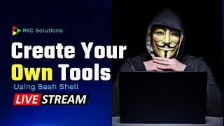 Live Session on Create Your Own Tools Using Bash Shell