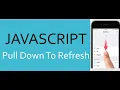 Javascript Pull Down To Refresh