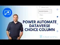 Power Automate - Get Value of Dataverse Choice Column