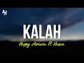 Kalah - Happy Asmara Ft. Hasan (LIRIK)