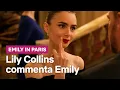 Video di Lily Collins commenta la scena di Gossip Girl in Emily in Paris | Netflix Italia