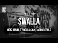 Download Lagu JASON DERULO - SWALLA (feat. Nicki Minaj \u0026 Ty Dolla $ign) | Lyrics