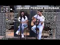 Download Lagu Tri Suaka Ft Nabila Full Album Terpopuler 2021   Duet Romantis   Jangan Pernah Berubah