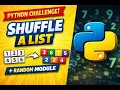 Python Challenge Shuffle a List Using Random Module Beginner Friendly