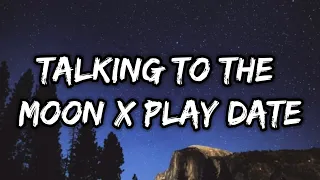 Download Talking To The Moon X PlayDate [Tiktok Mashup] MP3