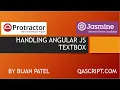 Introduction To Protractor Framework - Handling AngularJS Input Text Box Fields Using Protractor
