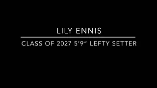 Lily Ennis Class Of 2027 5 9 Lefty Setter