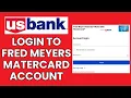 Fred Meyer Account Sign In How to Login to Your Fred Meyer MasterCard Account