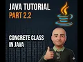 02 02 CONCRETE CLASS IN JAVA