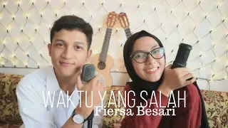 Download WAKTU YANG SALAH - FIERSA BESARI ( ALDHI RAHMAN FT. FEBY PUTRI COVER ) | FULL VERSION MP3