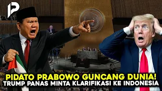 Prabowo Guncang Dunia di Panggung PBB! Trump Minta Penjelasan, Israel Ketar Ketir!