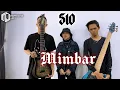 Download Lagu 510 - MIMBAR (MORNING JOY COVER)