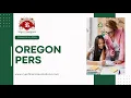 Oregon PERS Webinar 2024