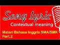 Lagu Materi Memahami makna lirik lagu [part 2] | capturing meaning of song lyric