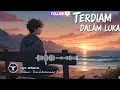 Download Lagu Terdiam Dalam Luka | Music Pop Romantis 2025