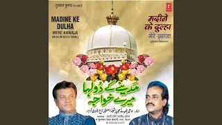 khwaja ke sar pe bandh ke sehra