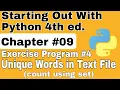 Starting Out With Python Chapter 9 Exercise Program 4 Unique words in a text file python program