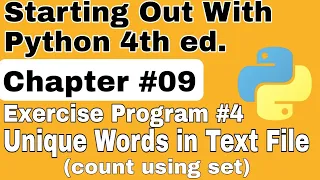Starting Out With Python Chapter 9 Exercise Program 4 Unique words in a text file python program