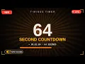 64 seconds timer