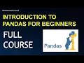 Pandas Python Tutorial for Beginners - Introduction