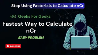 Fastest Way to Calculate nCr No Factorials No TLE Competitive Programming Trick