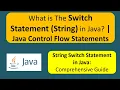 What is The Switch Statement String in Java Java Control Flow Statements Java Tutorial