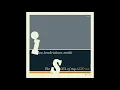 Ian Hendrickson Smith- The End of a Love Affair