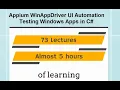 Appium WinAppDriver UI Automation Testing Windows Apps in C - Course for Beginners
