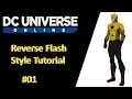 DCUO Style Reverse Flash Style Tutorial 2021
