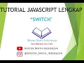 Switch di Javascript - Tutorial Javascript Lengkap
