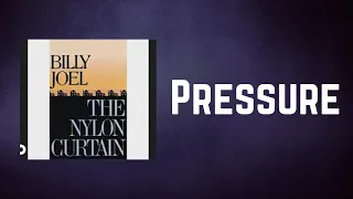 billy joel pressure lyrics 