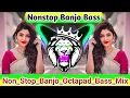 Download Lagu New Non stop Banjo Pad Mix Songs Dj Dhumaal Remix By Raj Gupta Official DRG
