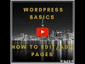 WordPress Basics - How to add or edit an existing page