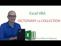 Excel VBA Dictionary vs Collection