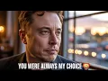 Lagu “You Were Always My Choice” — Elon Musk’s Most Romantic Message 💖